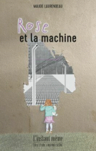 Rose et la machine